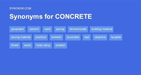 Concreting synonym - Another way to say Concrete? Synonyms for Concrete (adjectives). 